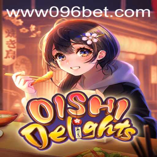 Discover the Excitement of OishiDelights: A Comprehensive Guide